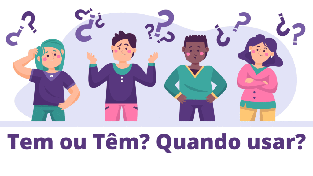 Tem ou Têm?