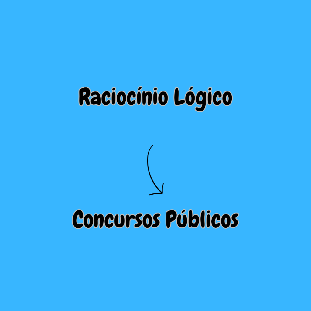 Raciocínio Lógico em Concursos Públicos