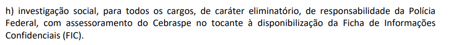trecho do edital do Concurso PF 2025 que informa que todos os cargos passaram pela fase de Investigação Social
