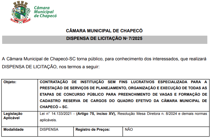 Dispensa de licitação define a banca organizadora do concurso Câmara de Chapecó