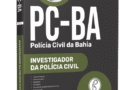 PC-BA 2026 Investigador de Polícia Civil Apostila
