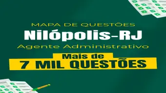 Câmara de Nilópolis-RJ Agente Administrativo Mapa de Questões Câmara de Nilópolis-RJ Agente Administrativo Mapa de Questões