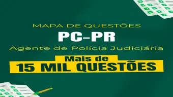 PC-PR Agente: Mapa de 15 Mil Questões Online PC-PR Agente: Mapa de 15 Mil Questões Online