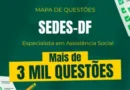 SEDES-DF: Mapa de Questões Assistência Social
