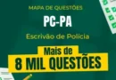 PC-PA Escrivão: Mapa de Questões Online