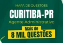 Prefeitura de Curitiba-PR: Agente Administrativo – 8 Mil Questões