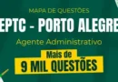 EPTC Porto Alegre Agente Administrativo: Mapa de Questões